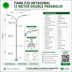 tiang pju octagonal h 12m double parabole:material, dan standar mutu