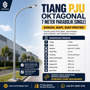 tiang pju oktagonal h 07m single parabole – spesifikasi teknis & standar konstruksi