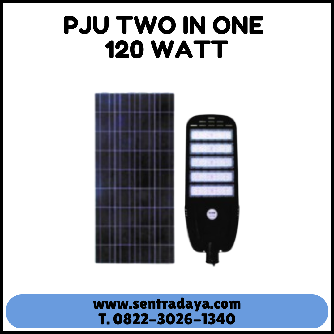 PJU SOLAR CELL TWO IN ONE 120WATT