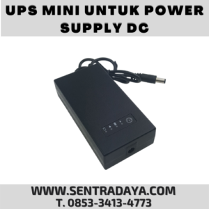UPS MINI UNTUK POWER SUPPLY DC