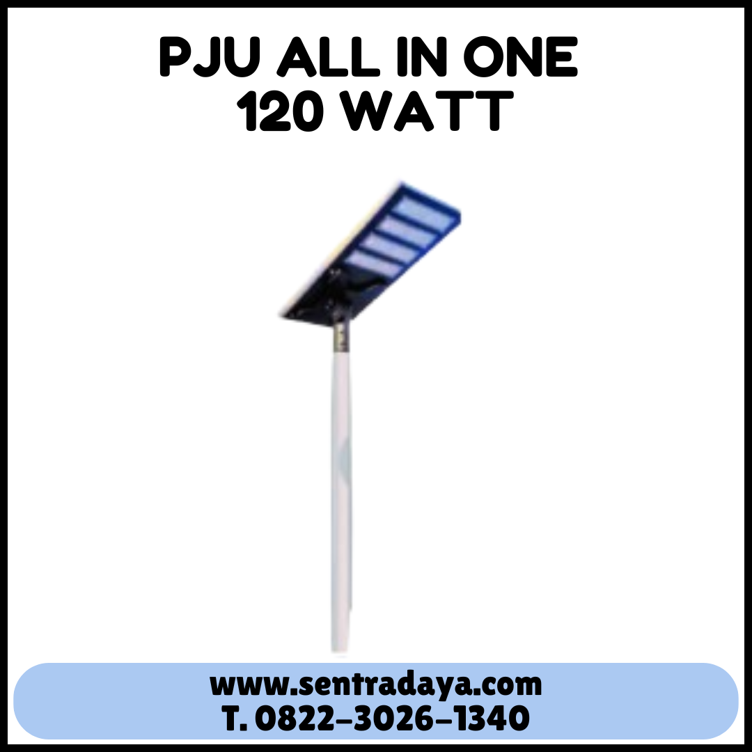 Lampu Jalan Tenaga Surya All In One 120 Watt